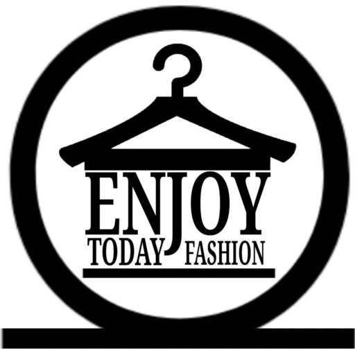 Enjoy Today Fashion